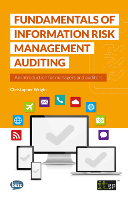 Wright Christopher. - Fundamentals of Information Risk Management Auditing