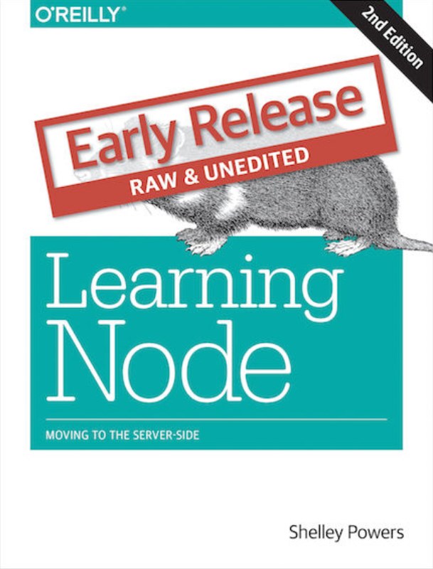 Learning Node Second Edition Author Name Learning Node by Shelley Powers - photo 1