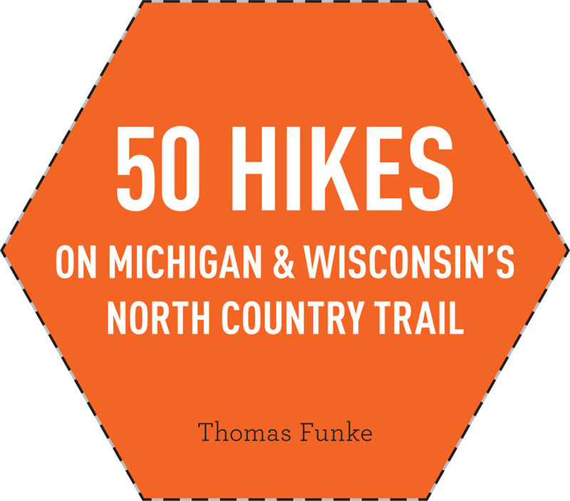 50 Hikes on Michigan Wisconsins North Country Trail - image 2