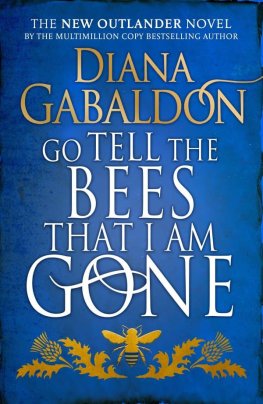 Diana Gebldon - Go Tell the Bees That I Am Gone