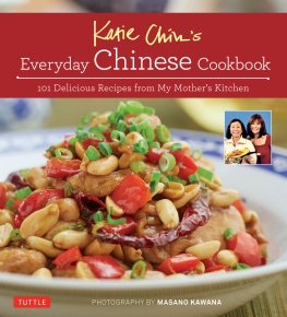 Chin K. Katie Chins Everyday Chinese Cookbook