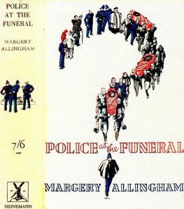 Margery Allingham - Police at the Funeral