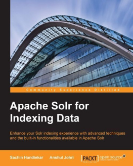 Handiekar Sachin - Apache Solr for Indexing Data