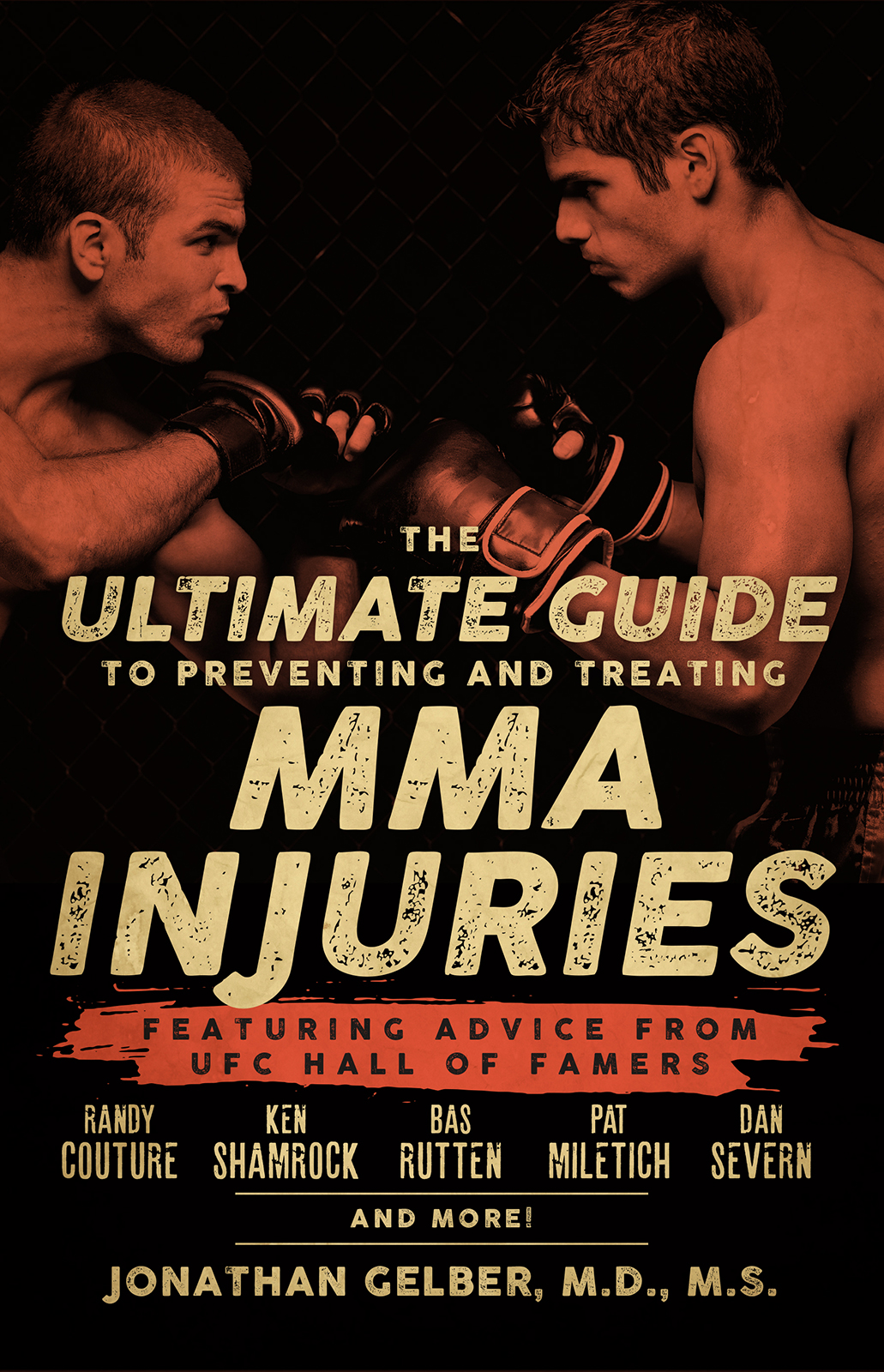 FEATURING ADVICE FROM UFC HALL OF FAMERS RANDY COUTURE KEN SHAMROCK BAS - photo 1