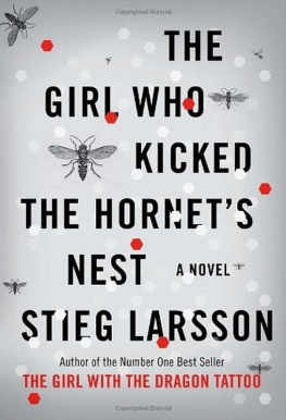 Stieg Larsson Millennium Trilogy 3 The Girl Who Kicked the Hornets Nest