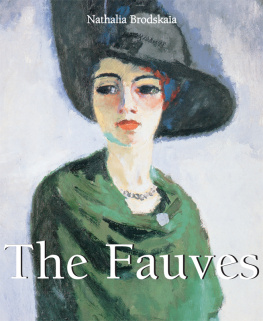 Brodskaia Nathalia. - The Fauves