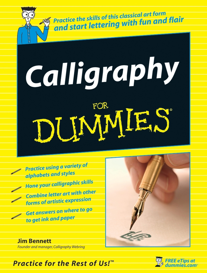 Calligraphy For Dummies by Jim Bennett Calligraphy For Dummies Published - photo 1