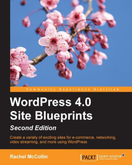 McCollin R. WordPress 4.0 Site Blueprints