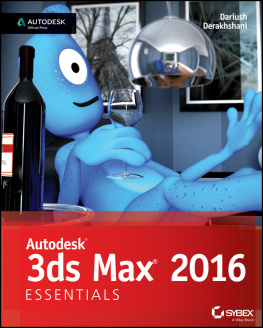 Derakhshani Dariush - Autodesk 3ds Max 2016 Essentials