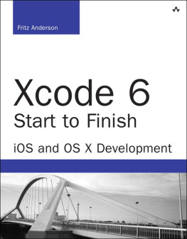 Anderson F. - Xcode 6 Start to Finish: iOS and OS X Development