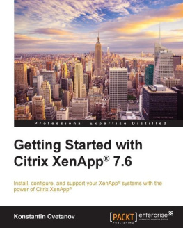 Cvetanov K. - Getting Started with Citrix XenApp 7.6