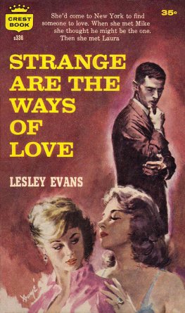 Lesley Evans Strange Are the Ways of Love