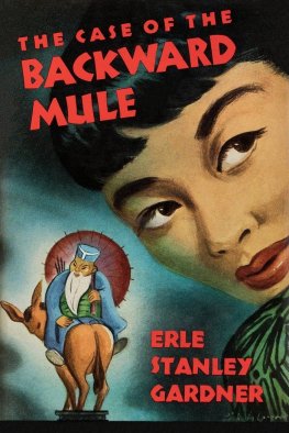 Erl Gardner - The Case of the Backward Mule