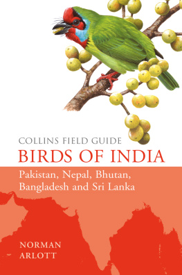 Arlott N. - Birds of India, Pakistan, Nepal, Bhutan, Bangladesh, Sri Lanka