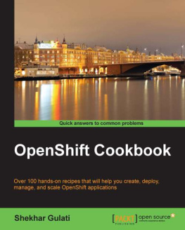 Gulati S. - OpenShift Cookbook