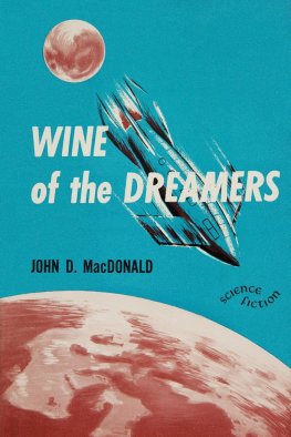 Dzhon Makdonald - Wine of the Dreamers [= Planet of the Dreamers]