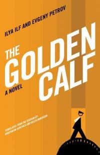 Ilya Ilf - The Golden Calf