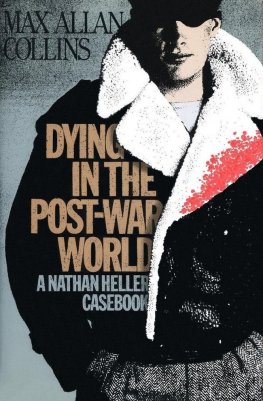 Maks Kollinz Dying in the Post-War World [novella]