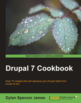 James D.S. Drupal 7 Cookbook