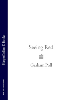 Poll Graham. Seeing Red