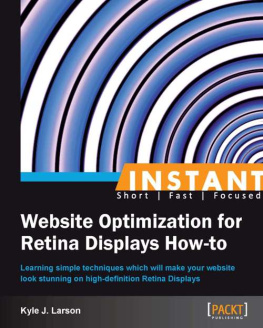 Larson K.J. - Instant Website Optimization for Retina Displays How-to