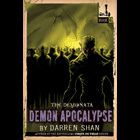 Darren Shan Demon Apocalypse (Demonata, Book 6)