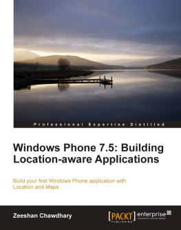 Chawdhary Z. - Windows Phone 7.5: Building Location-aware Applications