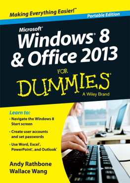 Rathbone A. Windows 8 & Office 2013 For Dummies: Portable Edition