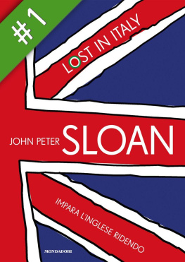 Sloan John Peter. - Lost in Italy