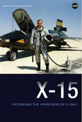 Dana William H. X-15: Extending the Frontiers of Flight