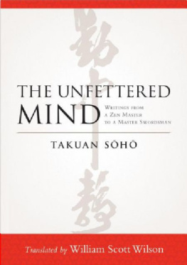 Takuan Soho. - The Unfettered Mind