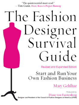 Mary Gehlhar. - The Fashion Designer Survival Guide