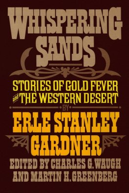 Erl Gardner - Whispering Sands: Stories of Gold Fever and the Western Desert