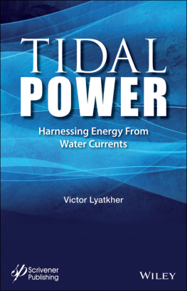 Lyatkher V. - Tidal Power: Harnessing Energy from Water Currents