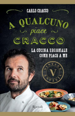 Cracco Carlo. - A qualcuno piace Cracco