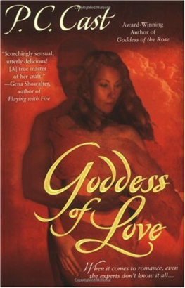 P. C. Cast - Goddess of Love