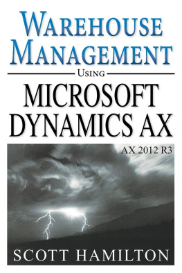 Hamilton S. - Warehouse Management using Microsoft Dynamics AX 2012 R3