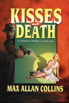 Max Collins - Kisses of Death