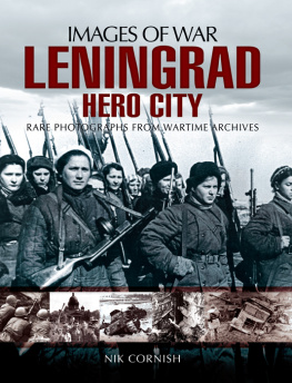 Cornish N. - Images of War: Leningrad - Hero City