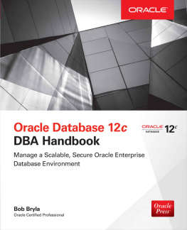 Bryla B. - Oracle Database 12c DBA Handbook