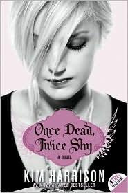 Kim Harrison - Madison Avery 1 Once Dead, Twice Shy