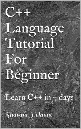 Hekmat S. - C++ Language Tutorial For Beginner: Learn C++ in 7 days