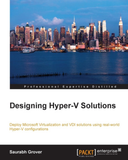 Grover S. - Designing Hyper-V Solutions