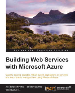 Belotserkovskiy A. - Building Web Services with Microsoft Azure