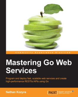 Kozura N. - Mastering Go Web Services