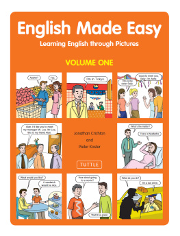 Crichton J. - English Made Easy: Learning English through Pictures (Volume One)