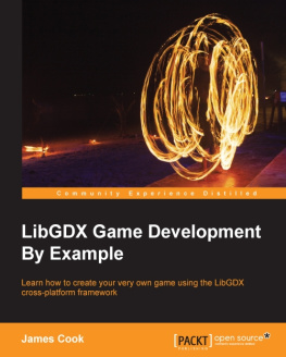 Cook J. - LibGDX Game Development By Example