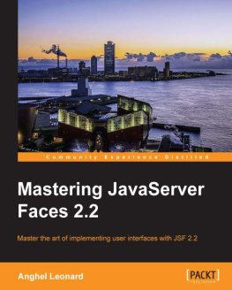 Leonard A. - Mastering JavaServer Faces 2.2