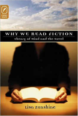 Lisa Zunshine - Why We Read Fiction: Theory of Mind and the Novel (Theory and Interpretation of Narrative)