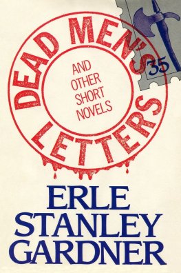 Erle Gardner - Dead Men’s Letters